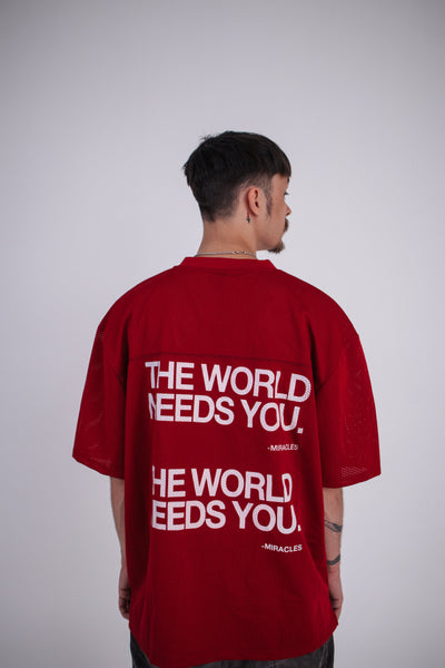 The World Needs You Jerseys