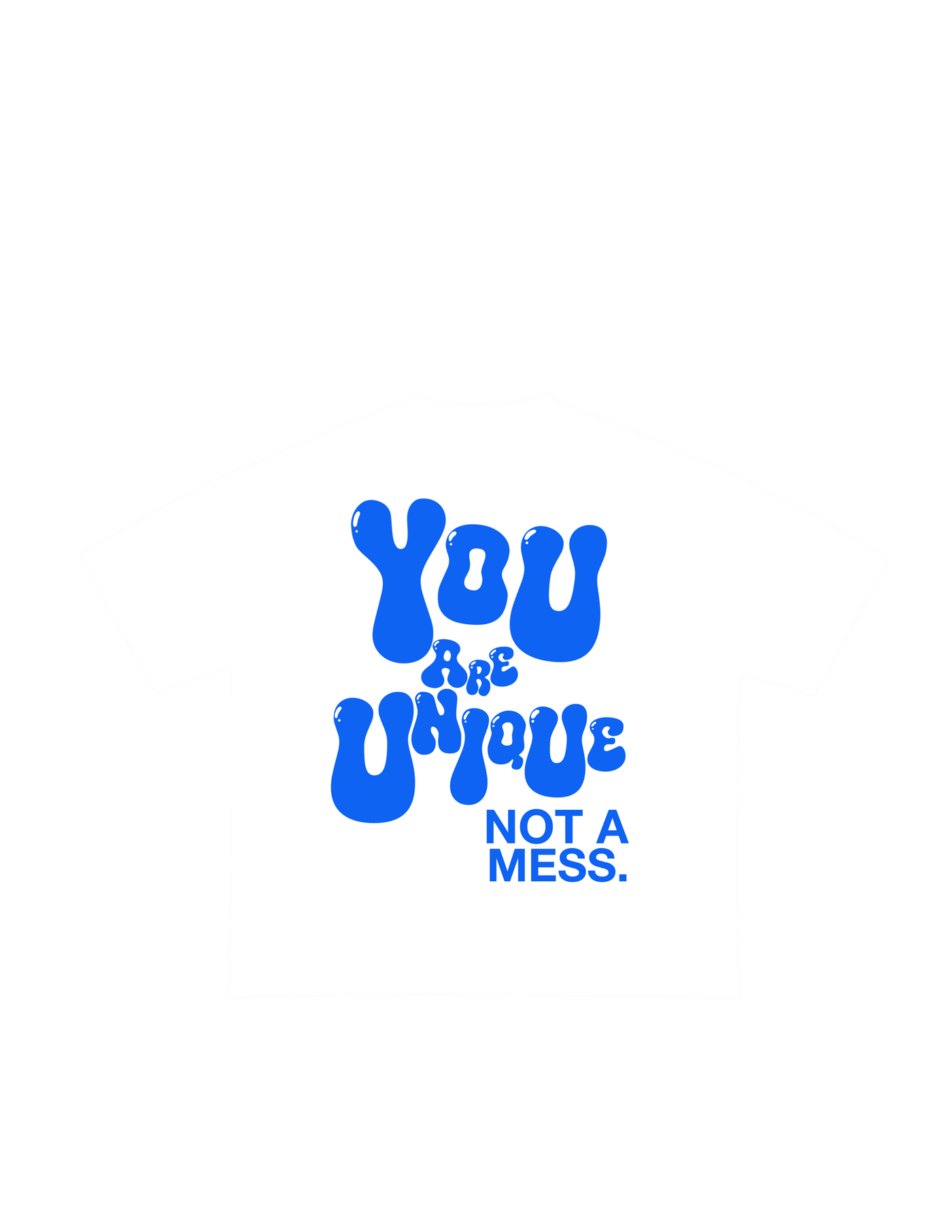 Not A Mess Shirt