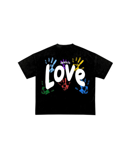 Created To Love Shirt